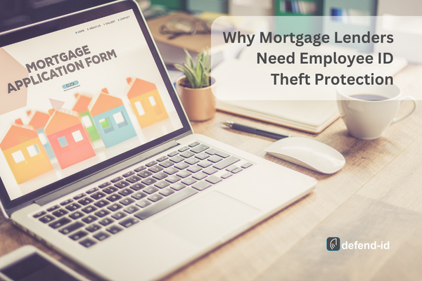 Identity Theft Protection in Mortgage Lending