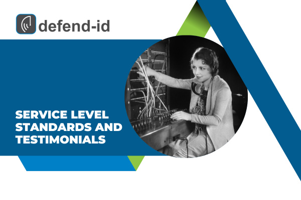 Promotional graphic for Defend-id featuring a vintage black and white photo of a woman working on a telephone switchboard, with text stating 'SERVICE LEVEL STANDARDS AND TESTIMONIALS'