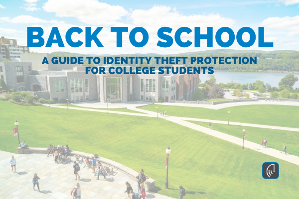 College campus with students walking, highlighting a guide to identity theft protection for college students.